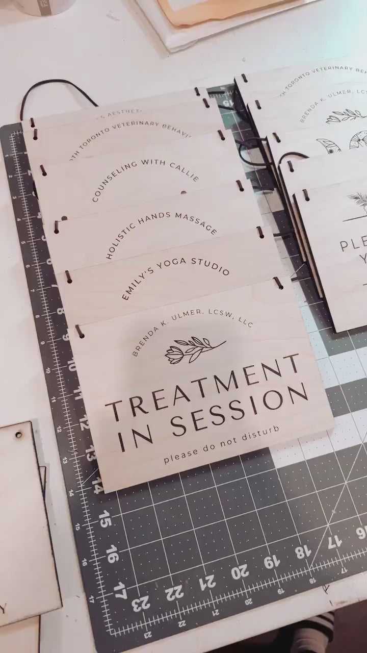 Engraved Treatment in Session Sign