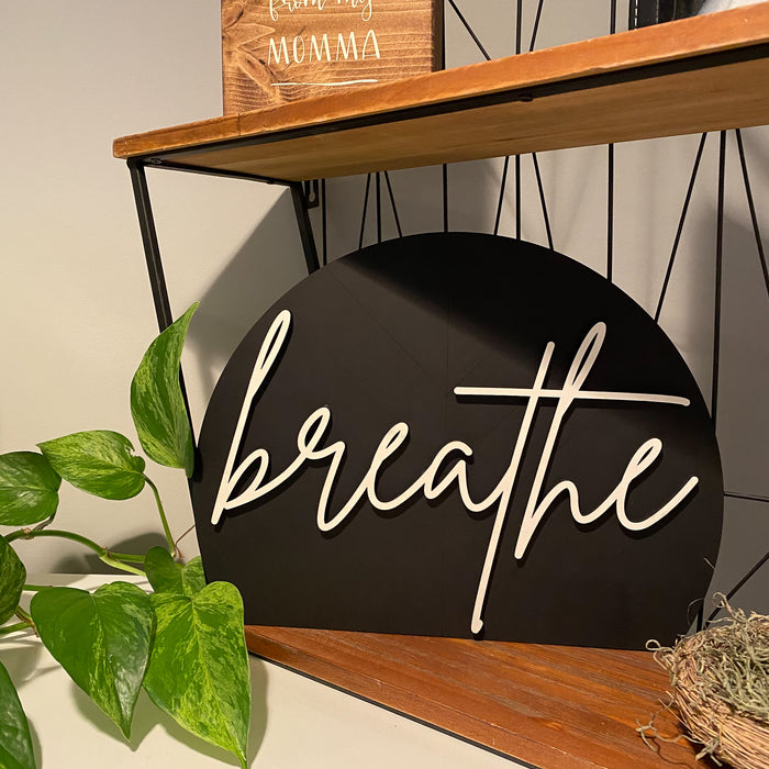 (Ready to Ship) Breathe | 3D Shelf Sign