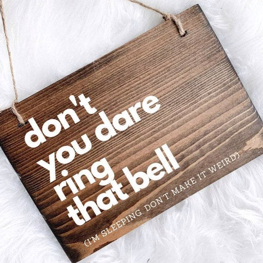 Don't Ring the Bell Sign | Front Door Sign