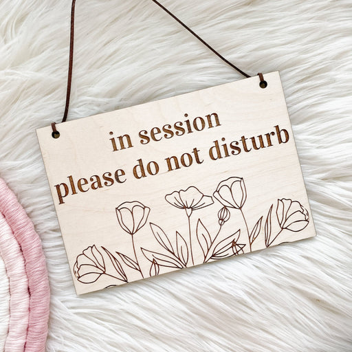 Engraved In Session Please Do Not Disturb Sign